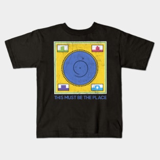 This Must Be The Place ⭐️ Kids T-Shirt